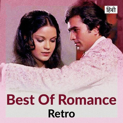 Best Of Romance Retro Hindi